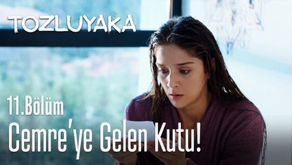 Cemre'ye gelen kutu! - Tozluyaka 11. Bölüm