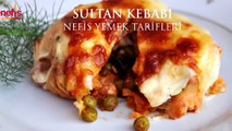 Sultan Kebabı Tarifi _ Nefis Yemek Tarifleri