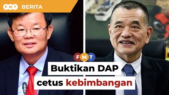 Buktikan DAP cetus kebimbangan jawatan ketua menteri, MCA diberitahu