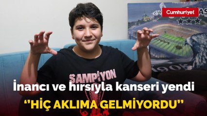 İnancı ve hırsıyla kanseri yendi