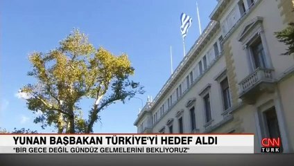 Yunan başbakan Türkiye'yi hedef aldı