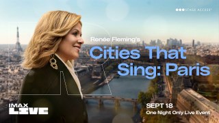 Renée Fleming’s Cities That Sing - Paris