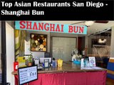 Providing The Best Chinese Restaurants San Diego - ShanghaiBun