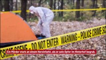 Mörder verstirbt an Herzinfarkt, während er sein Opfer begräbt
