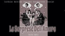 Le Sorprese Dell'Amore .film completi parte1