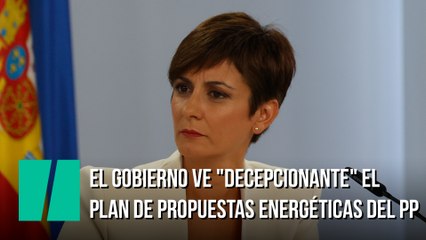 El Gobierno ve "decepcionante" el plan de propuestas energéticas del PP