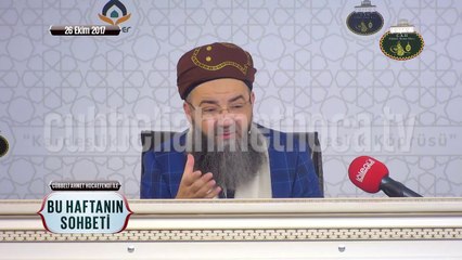 Cübbeli Ahmet Hoca Efendi İle Bu Haftanın Sohbeti 26 Ekim 2017
