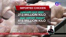 Grupong UBRA, nababahala sa pagkalugi ng ilang manukan; farm gate price, bumababa dahil sa imported na manok | SONA