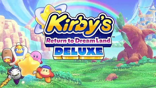 Kirbys Return to Dreamland Deluxe Reveal Trailer Nintendo Direct