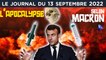 Le programme Macron : la guerre, la pauvreté et la mort - JT du mardi 13 septembre 2022