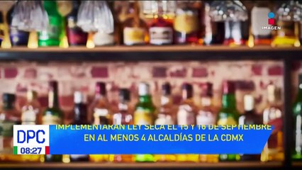 Ley seca el 15 y 16 de septiembre en al menos 4 alcaldías de la CDMX