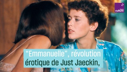 Just Jaeckin, une révolution érotique avec "Emmanuelle"