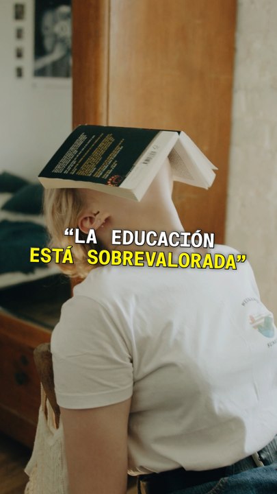 La educación está sobrevalorada