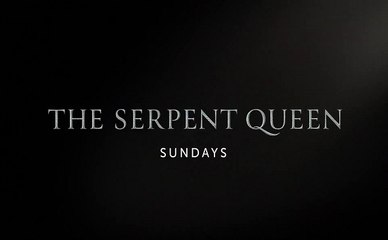 The Serpent Queen - Promo 1x02