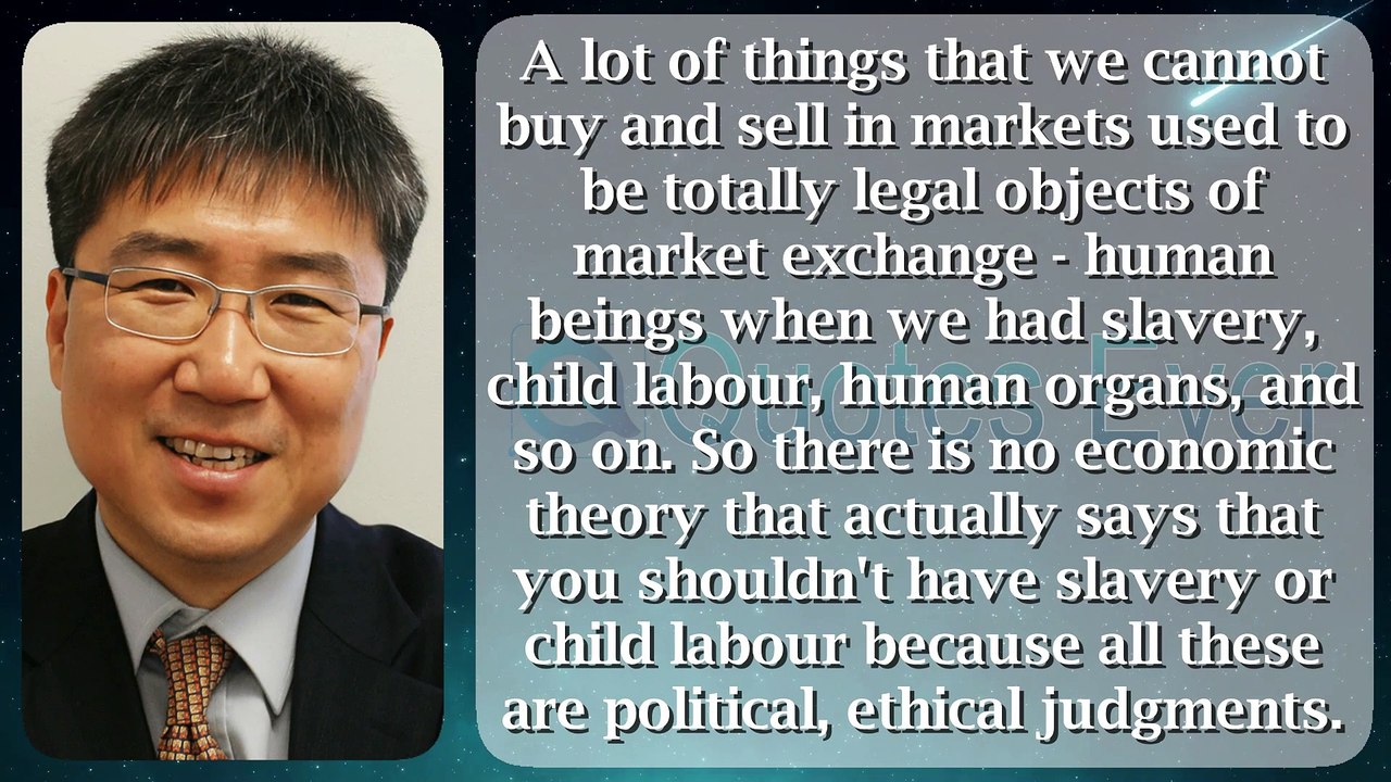 Ha-Joon Chang 49 #quotes #quotesaboutlife #quotesaboutlove #quoteschannel Quotes Ever