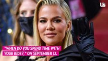 Khloe Kardashian Claps Back at Troll Who Asks When She Spends Time With Her Children