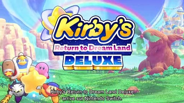 Kirby's Return to Dream Land Deluxe – Bande Annonce Nintendo Switch