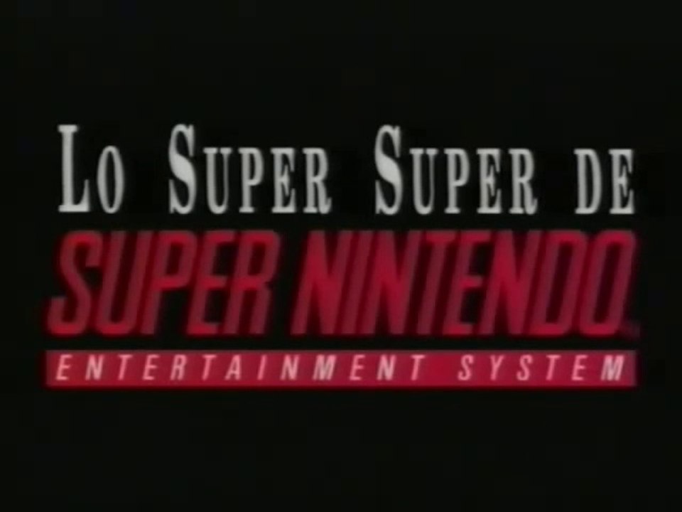 [VHS Promocional] Los Super Super de Super Nintendo (1992)