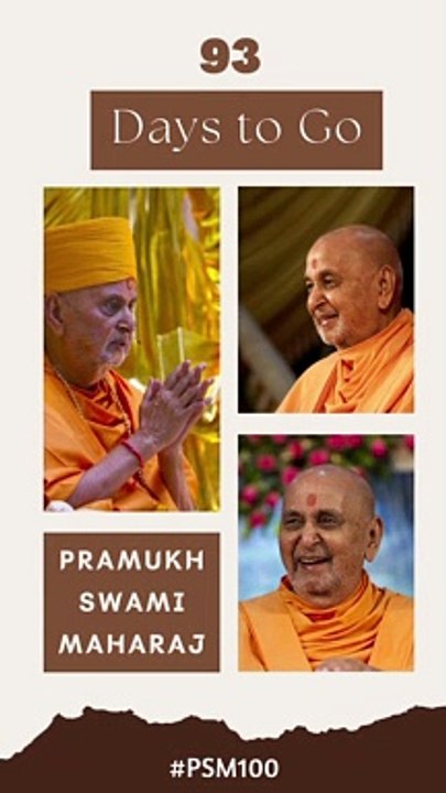 93 Days to  Go | Pramukh Swami Maharaj Centenary Celebration - Ahmedabad