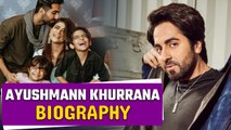 Ayushmann Khurrana Net Worth |Ayushmann Khurrana Life Story | Ayushmann Khurrana Biography*Bollywood