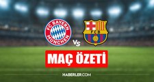 Bayern Münih  - Barcelona 2-0 MAÇ ÖZETİ! Bayern Münih - Barcelona maç özeti izle (VİDEO)