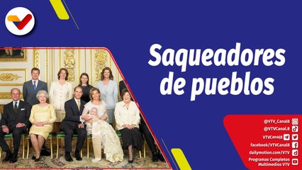 La Hojilla | Monarquía británica es sinónimo de esclavitud y de saqueos