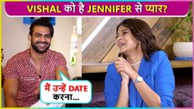 Aww! Vishal Aditya Singh Wants To Date Jennifer Winget 
