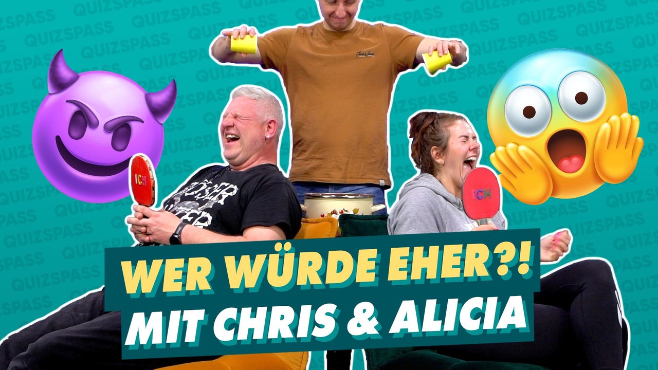 Wer würde eher?! - Mit Chris und Alicia