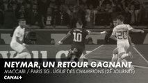 Neymar, un retour gagnant - Maccabi / Paris SG - Ligue des Champions (2ème journée)