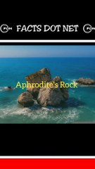 Did You Know? Aphrodite's Rock ||FACTS || TRIVIA