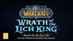 World of Warcraft® - Wrath of the Lich King Classic : on revoit les bases avec Sam Vostok