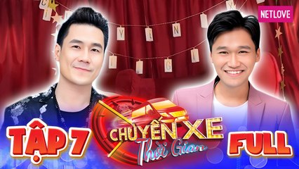 Chuyến Xe Thời Gian - Tập 07