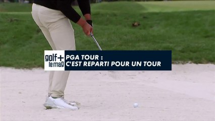 PGA Tour : C'est reparti pour un tour - #golfpluslemag