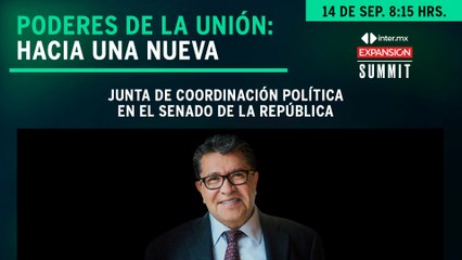 Poderes de la Unión: hacia una nueva relación | Expansión Summit 2022