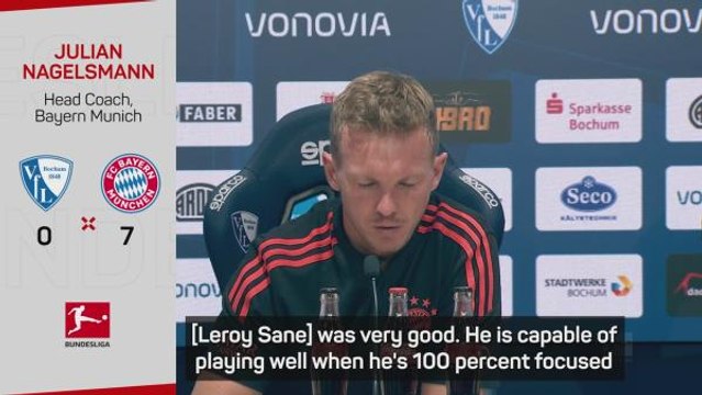 Nagelsmann happy with switched on Sane as Bayern crush Bochum