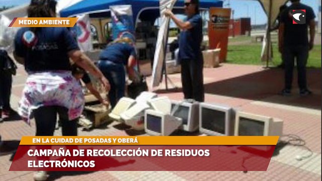 Campaña de Recolección de Residuos Electrónicos en Posadas y Oberá