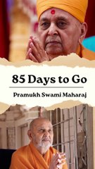 85 Days to  Go | Pramukh Swami Maharaj Centenary Celebration - Ahmedabad