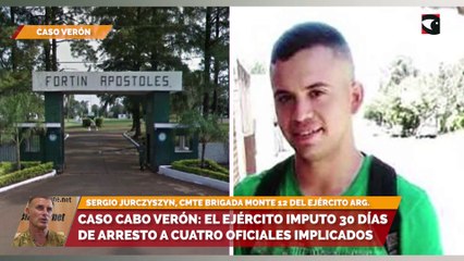 Caso Cabo Verón: el ejército imputo 30 días de arresto a cuatro oficiales implicados
