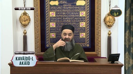 Cübbeli Ahmet Hoca ile Kavâidü'l-Akâid Dersi 8. Bölüm 10 Ocak 2018