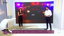 Chefões da Cracolândia são presos em grande operação policial 14/09/2022 14:55:15