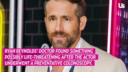 Ryan Reynolds’ Doctor Discovers Life-Threatening Polyp During Routine Colonoscopy
