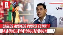 Carlos Acevedo tendría que estar en Qatar 2022, considera Moisés Muñoz