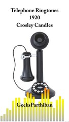 TelePhone Ringtone Evolution - Crosley Candles 1920
