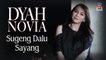 Dyah Novia - Sugeng Dalu Sayang (Official Video Clip)