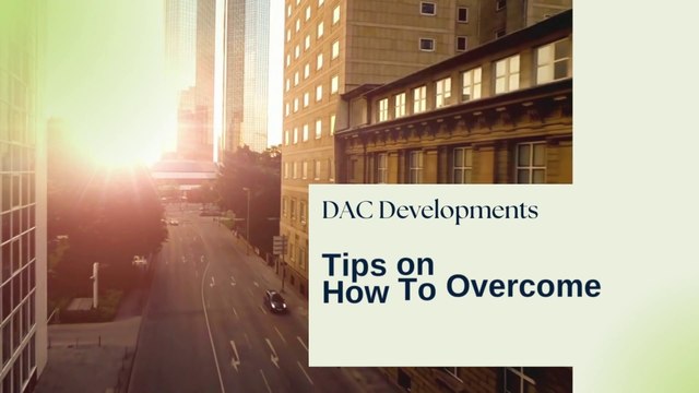 DAC Developments | Challenges in Real Estate
