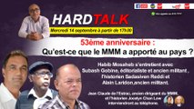 HardTalk : 53 ans après, qu’est-ce que le MMM a apporté au pays ?