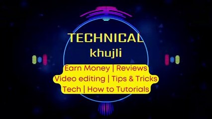 Technical khujli Youtube Channel Intro Trailer 2022