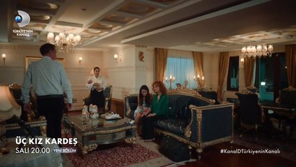 Üç Kız Kardeş 18.Bölüm Fragmanı