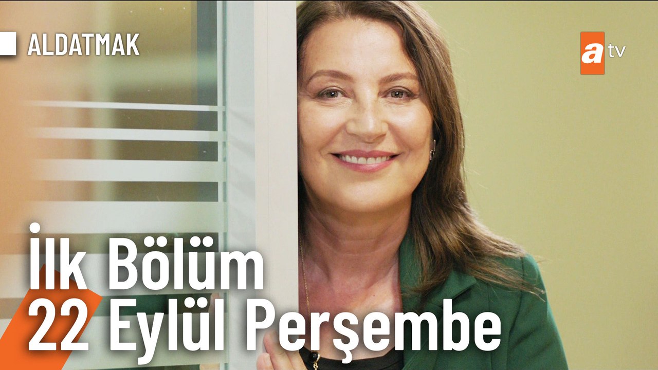 Aldatmak 1. Bölüm Fragmanı | 22 Eylül Perşembe atv'de başlıyor!