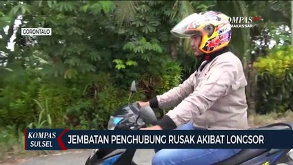 Jembatan Penghubung Rusak Akibat Longsor